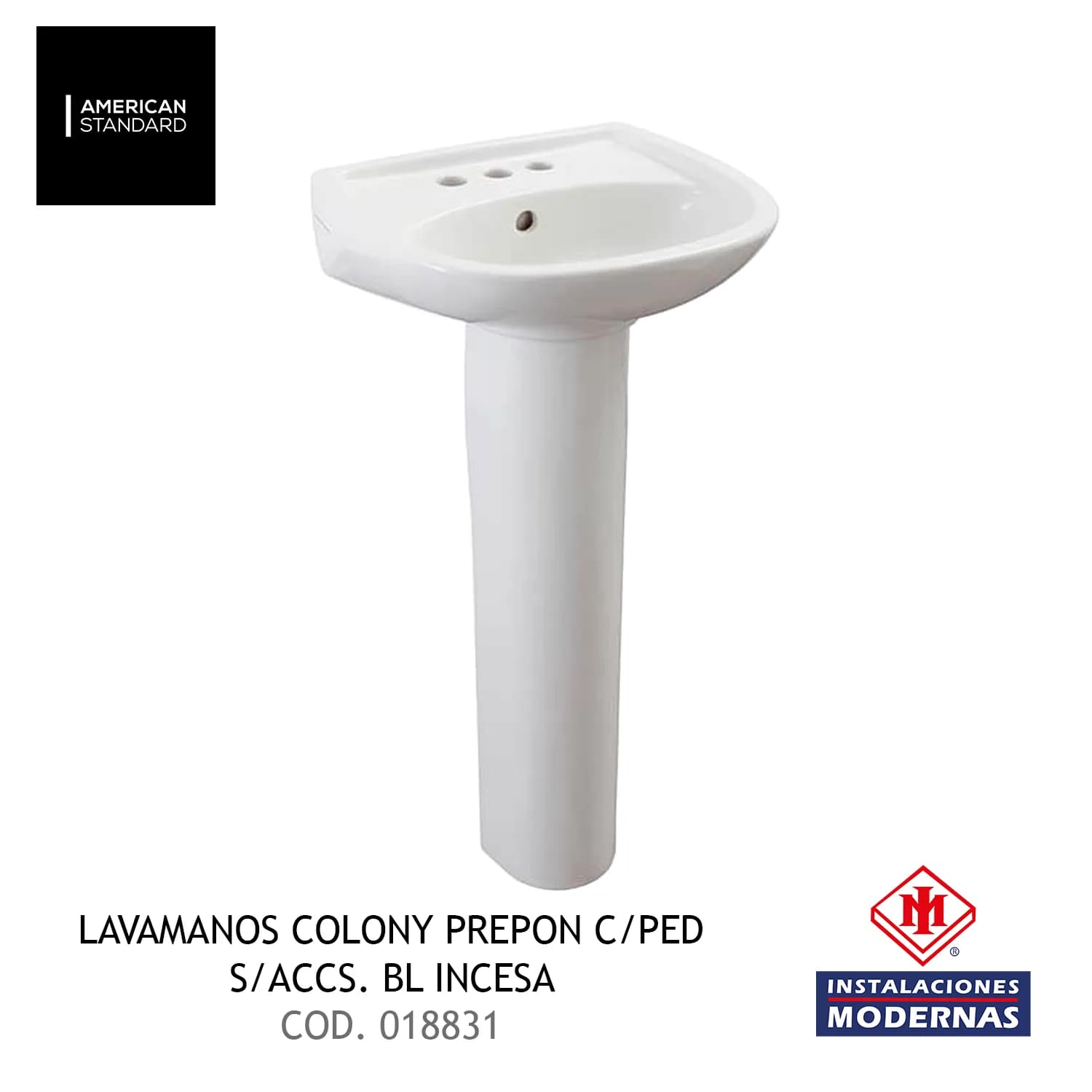 Lavamanos COLONY PREPON C/PED S/ACCS. BL INCESA